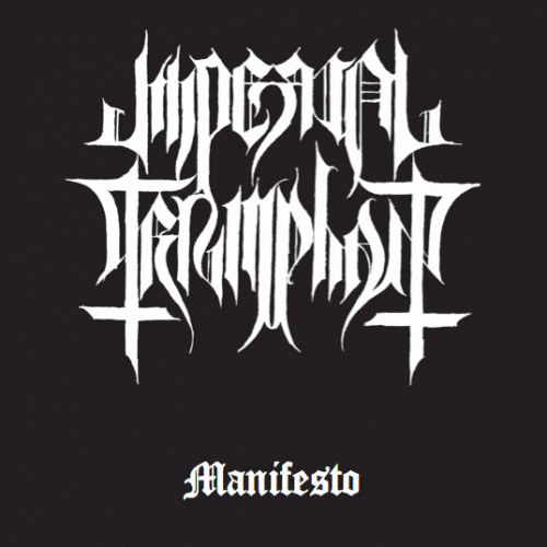 Imperial Triumphant : Manifesto